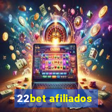 22bet afiliados